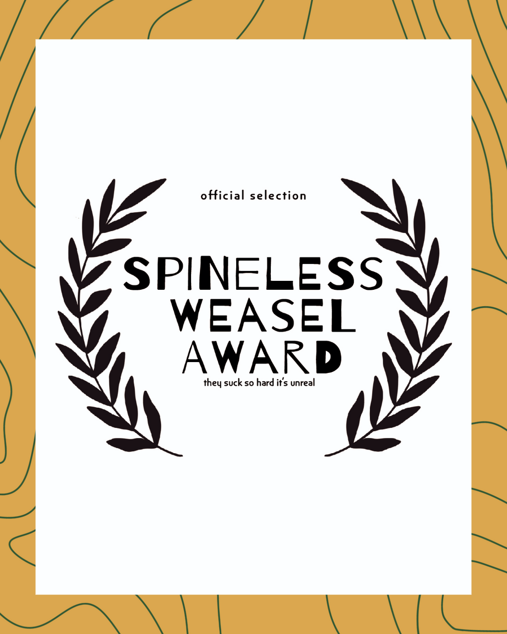 Spineless Weasel