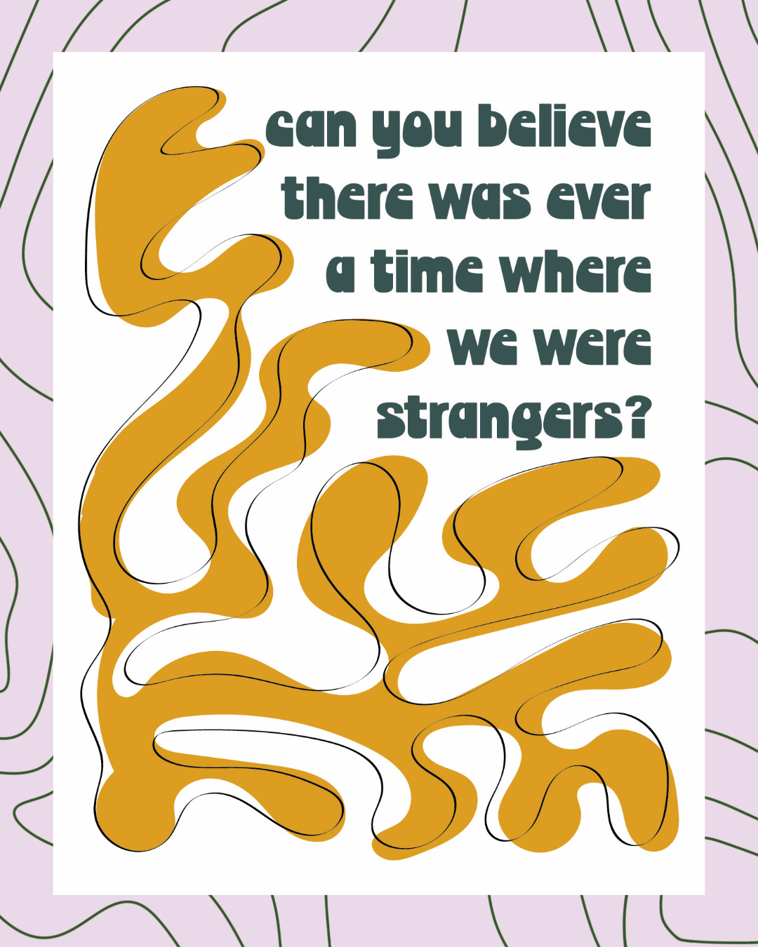 Can You Believe We Were Strangers